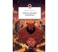 Inferno, das gute Teufelchen. Life is a Story - story.one