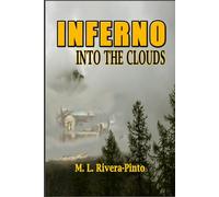 INFERNO INTO THE CLOUDS