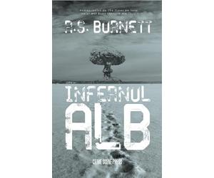 Infernul alb - R.S. Burnett