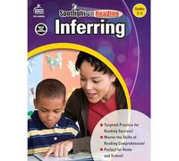 Inferring: Grades 3-4 / Ages 8-9 (Spotlight on Reading)