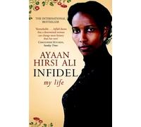 Infidel by Hirsi Ali, Ayaan 1st (first) Edition (2008)