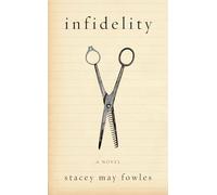 Infidelity: A Novel