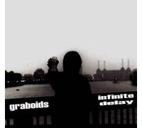 Infinite Delay by Graboids