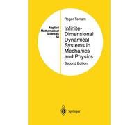 Infinite-Dimensional Dynamical Systems in Mechanics and Physics: 68 (Applied Mathematical Sciences, 68)