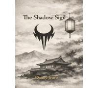 Infinite Era - Volume Two: The Shadow Sigil