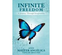 Infinite Freedom: A Journey Through Imagination