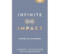 Infinite Impact: Stories of Alignment