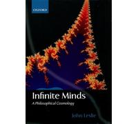 Infinite Minds: A Philosophical Cosmology