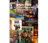 Infinite Quest - A Checklist Of Doctor Who Audio & Video Releases