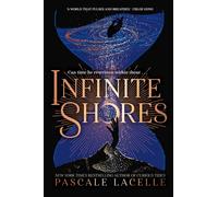 Infinite Shores : Volume 3