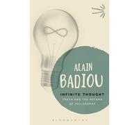 Infinite Thought: Truth and the Return to Philosophy (Bloomsbury Revelations)
