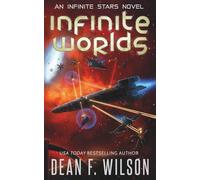 Infinite Worlds (Space Opera Sci-Fi Adventure): 2 (Infinite Stars)
