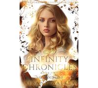 Infinity Chronicles Book Two: A Paranormal Reverse Harem Series: 2