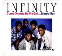 Infinity - Come On And Be My Girl / Magic Man (Cast Your Spell)