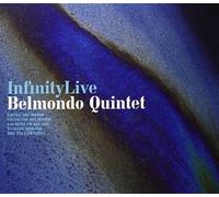 Infinity Live by Belmondo Quintet
