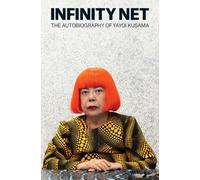 INFINITY NET by Yayoi Kusama Paperback Self Help Business