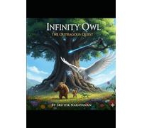 INFINITY OWL: THE OUTRAGEOUS QUEST