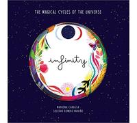 Infinity: The Magical Cycles of the Universe (Cycles of the Universe): 1