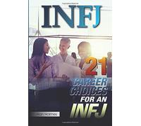 INFJ: 21 Career Choices for an INFJ