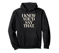 Infj Intuition Knew Would Say Accurate Reading Humor Type Pullover Hoodie