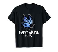 INFJ Personality "Happy Alone" - INFJ T-Shirt