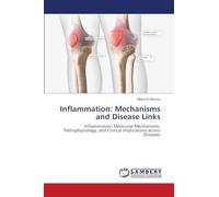 Inflammation: Mechanisms and Disease Links