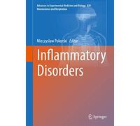 Inflammatory Disorders: 839 (Advances in Experimental Medicine and Biology, 839)