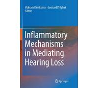 Inflammatory Mechanisms in Mediating Hearing Loss