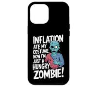 Inflation Ate My Costume I'm just A Hungry Zombie Case for iPhone 12 Pro Max