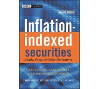 Inflation-indexed Securities: Bonds, Swaps and Other Derivatives by Mark Deacon (2004-05-21)