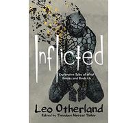 Inflicted: Explorative Tales of What Breaks and Binds Us