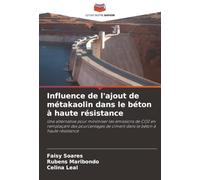 Influence de l'ajout de métakaolin dans le béton à haute résistance: Une alternative pour minimiser les émissions de CO2 en remplaçant des pourcentages de ciment dans le béton à haute résistance