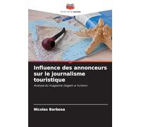 Influence des annonceurs sur le journalisme touristique: Analyse du magazine Viagem e Turismo