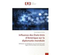 Influence des États-Unis d'Amérique sur la diplomatie mondiale: Réflexion sociologique sur l'accord de paix signé entre la RDC et le Rwanda