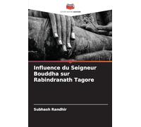 Influence du Seigneur Bouddha sur Rabindranath Tagore