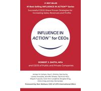 INFLUENCE IN ACTION(TM) for CEOs