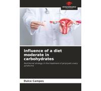 Influence of a diet moderate in carbohydrates: Nutritional strategy in the treatment of polycystic ovary syndrome
