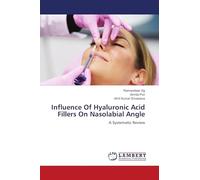 Influence Of Hyaluronic Acid Fillers On Nasolabial Angle: A Systematic Review