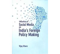 Influence of Social Media on India's Foreign Policy Making