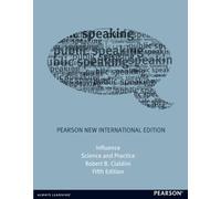 Influence: Science and Practice: Pearson New International Edition
