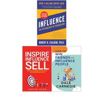 Influence The Psychology of Persuasion New and Expanded, Inspire Influence Sell, How To Win Friends and Influence People 3 Books Collection Set