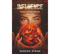 Influence: When Desire Bends Reality