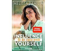 Influence yourself: Sei dein eigenes Vorbild (, Damilia.
