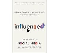 Influenced: The Impact of Social Media on Our Perception
