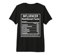 Influencer Funny Social Media Nutritional Facts Premium T-Shirt
