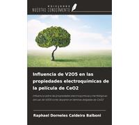 Influencia de V2O5 en las propiedades electroquímicas de la película de CeO2: Influencia sobre las propiedades electroquímicas y morfológicas del uso de V2O5 como dopante en láminas delgadas de CeO2