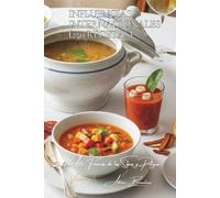Influencias Internacionales (250 Recetas): El Arte Francés de las Sopas y Potajes Volumen Cuatro