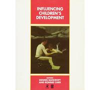 Influencing Children's Development