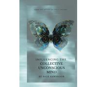 Influencing the Collective Unconcious Mind