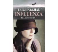 Influenza - tome 1 Les ombres du ciel